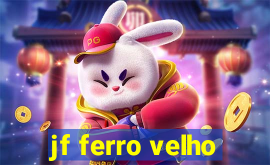 jf ferro velho